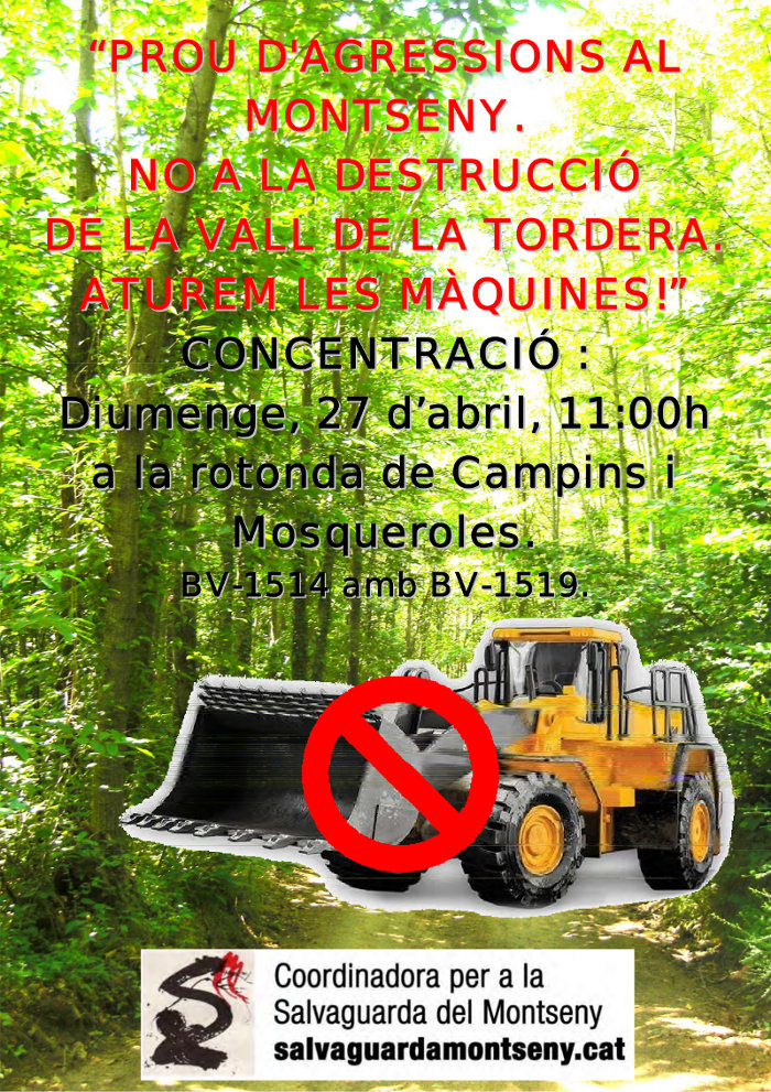 Prou d'agresions al Montseny. No a la destrucció de la vall de la Tordera
